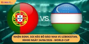 Nhận định, soi kèo Bồ Đào Nha vs Uzbekistan