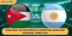 Nhận định, soi kèo Jordan vs Argentina
