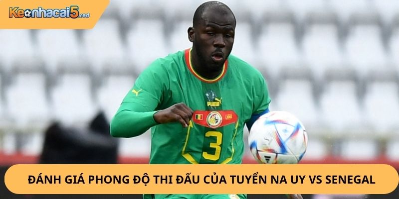 Nhận Định, Soi Kèo Na Uy vs Senegal