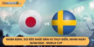 Nhận Định, Soi Kèo Nhật Bản vs Thụy Điển