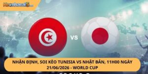 Nhận Định, Soi Kèo Tunisia vs Nhật Bản